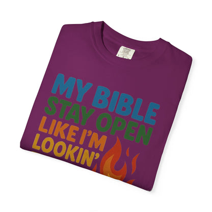 MY BIBLE STAYS OPEN LIKE IM LOOKING FOR SMOKE