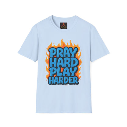 PRAY HARD PLAY HARDER
