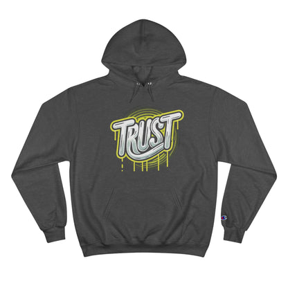 Trust Champion Hoodie