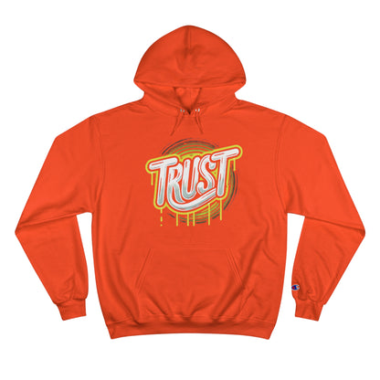 Trust Champion Hoodie