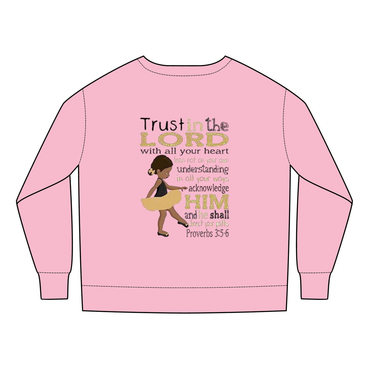 Proverbs 3:5-6 Toddler Sweatshirt