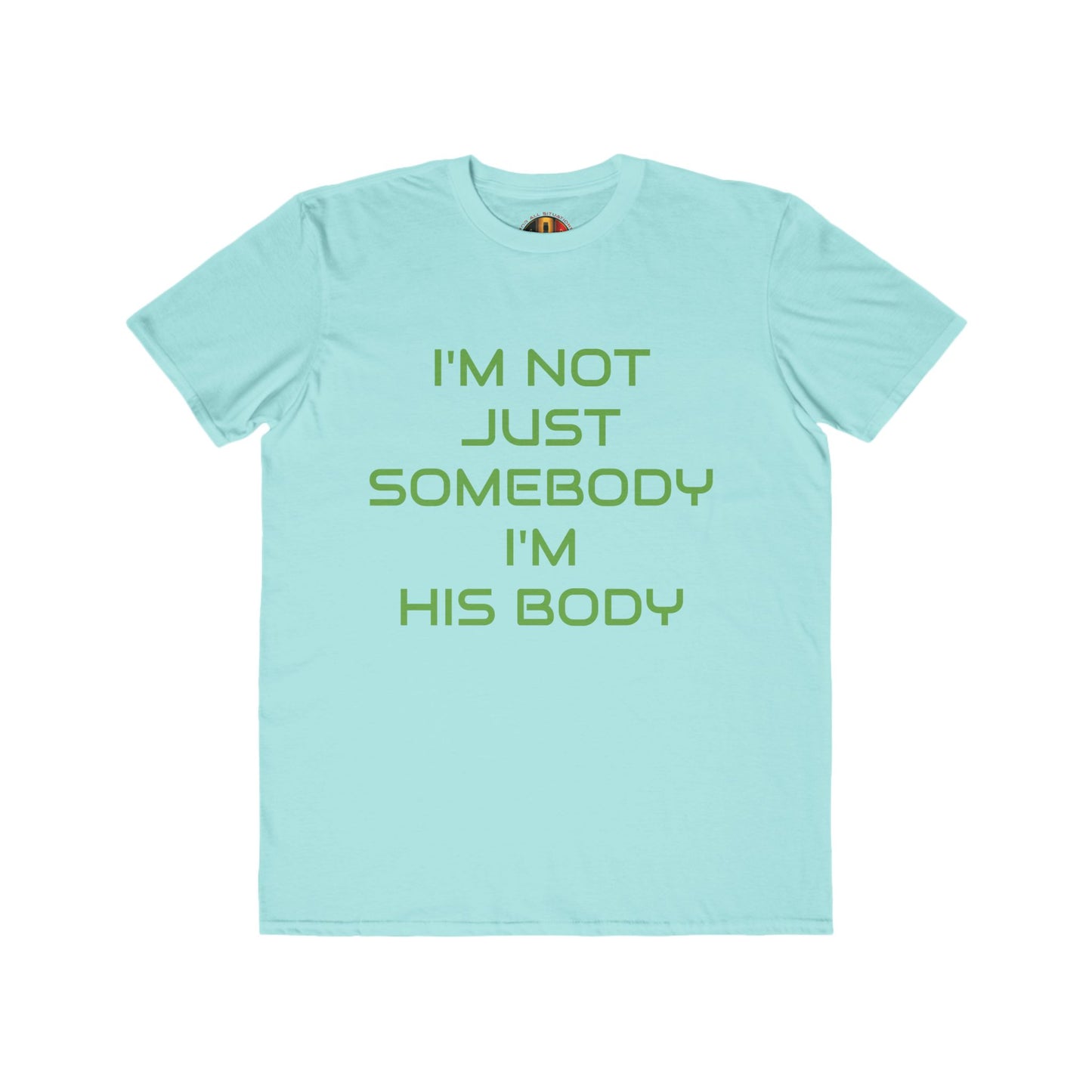 IM NOT JUST SOMEBODY