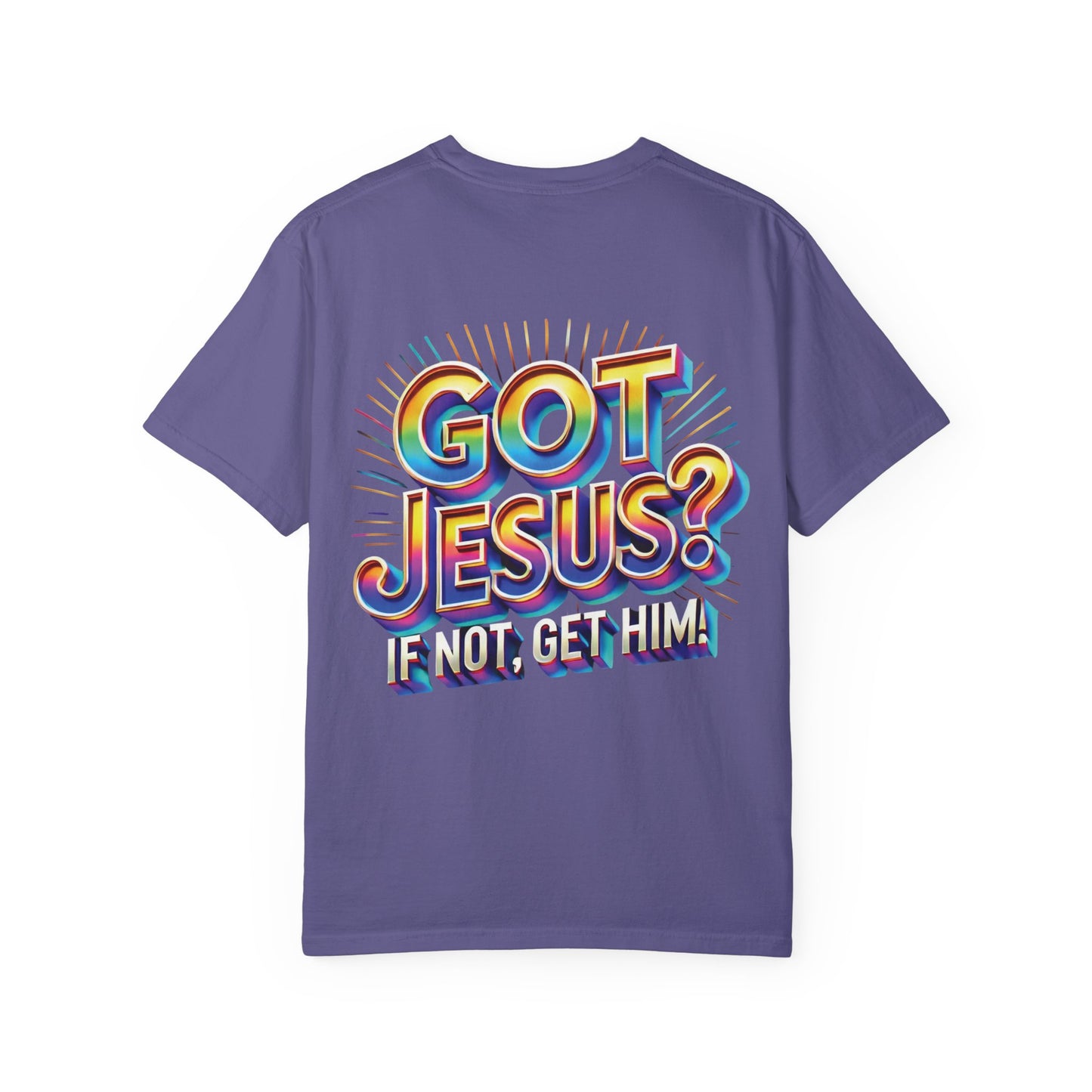 Unisex Got Jesus?