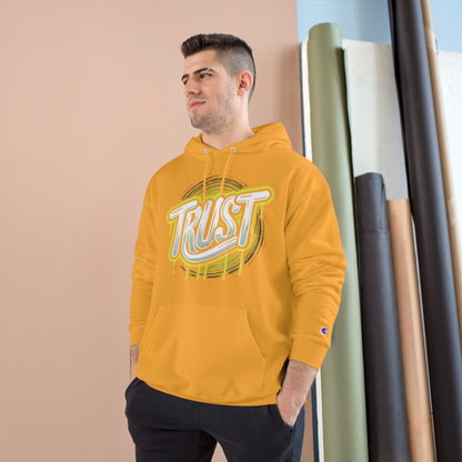 Trust Champion Hoodie