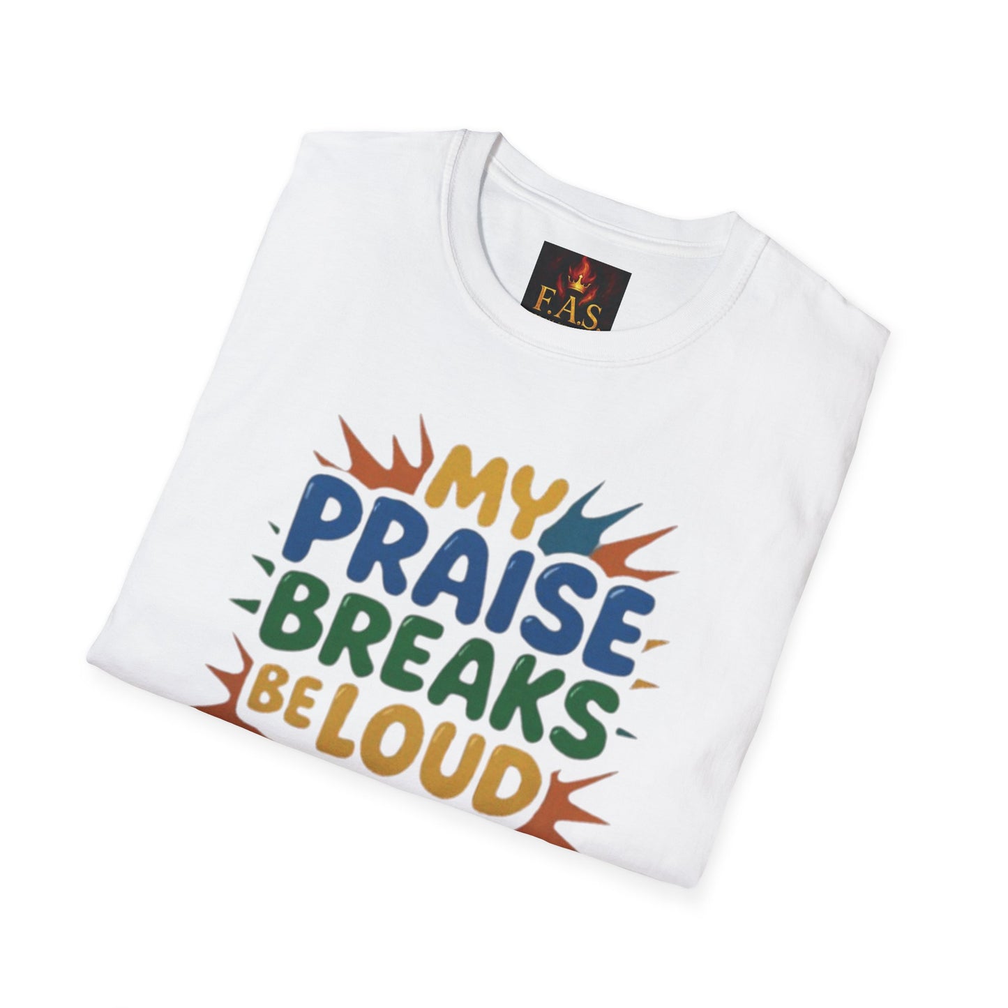 Praise Breaks Be Loud