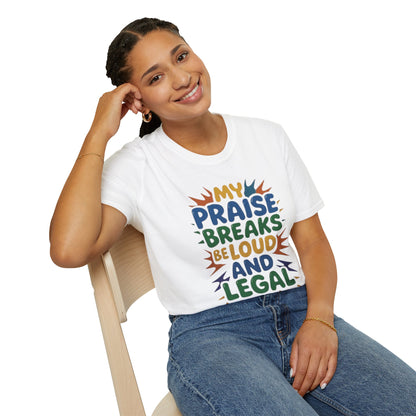 Praise Breaks Be Loud