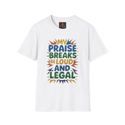 Praise Breaks Be Loud