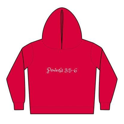 Proverbs 3:5-6 Toddler Fleece Hoodies