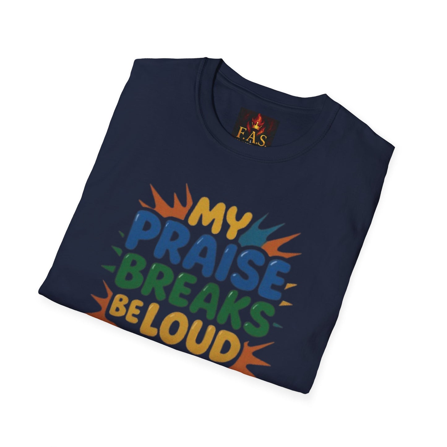 Praise Breaks Be Loud