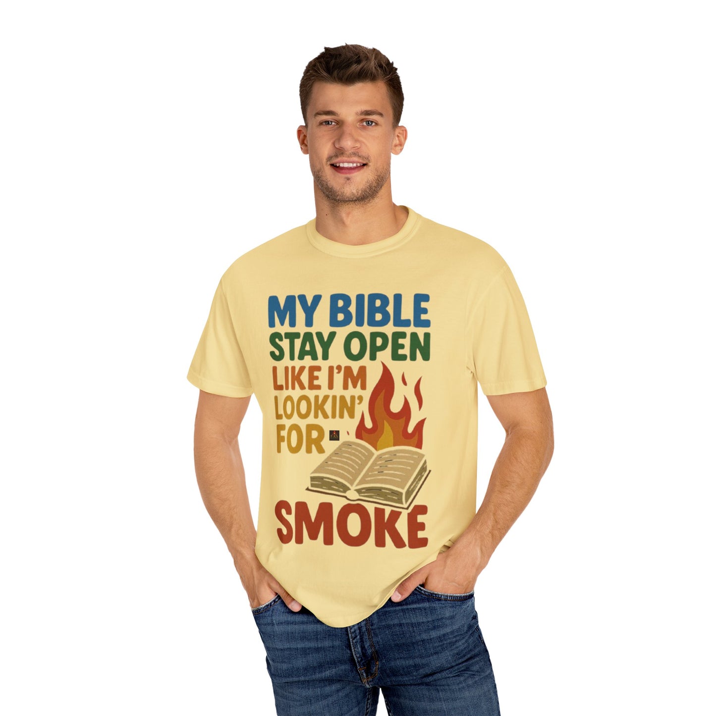 MY BIBLE STAYS OPEN LIKE IM LOOKING FOR SMOKE