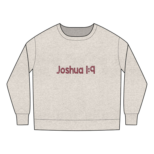 Joshua 1:9 Toddler Sweatshirt