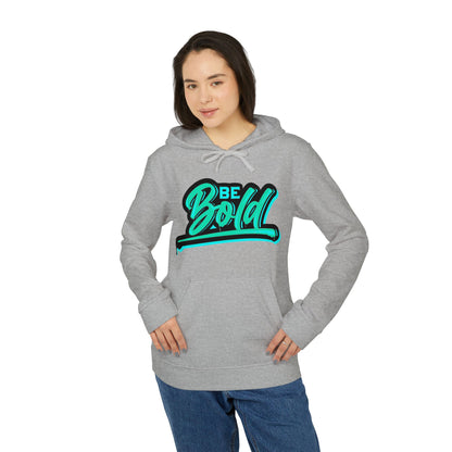 BE BOLD2 Adidas Unisex Fleece