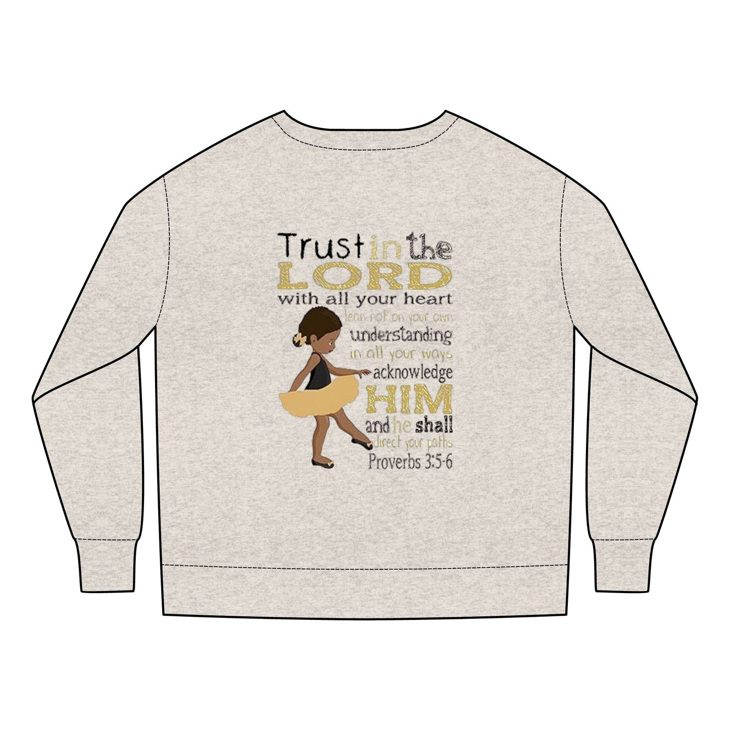 Proverbs 3:5-6 Toddler Sweatshirt