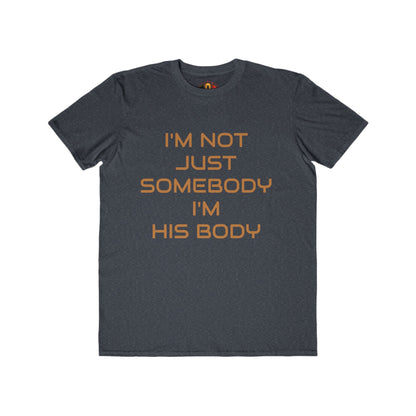 IM NOT JUST SOMEBODY