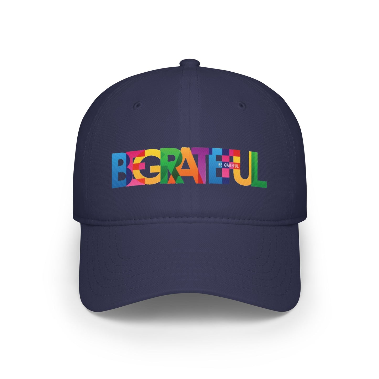 Be Grateful Baseball Cap